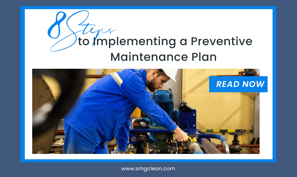 8 Steps to Implementing a Preventive Maintenance Plan