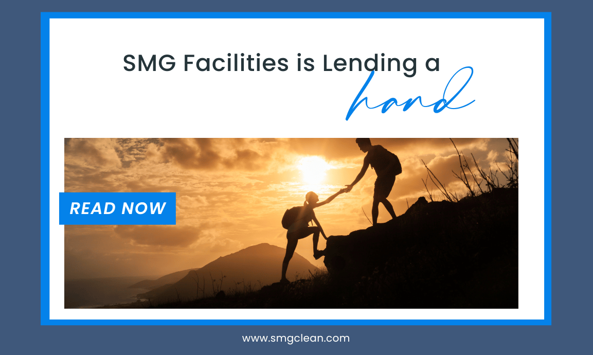 SMG FACILITIES IS LENDING A HAND