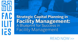 Strategic Capital Planning in Facility Management